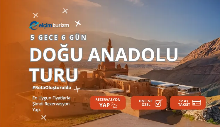 Konya çıkışlı DOĞU ANADOLU TURU - Elçim Turizm