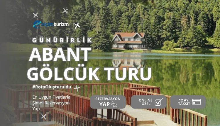 ABANT & GÖLCÜK TURU