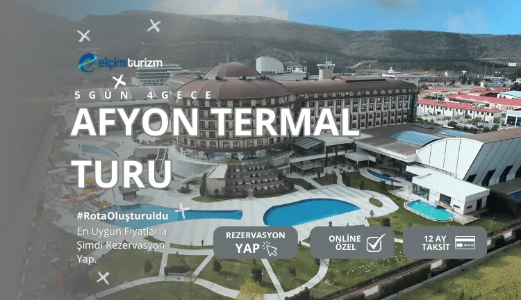 Afyon Termal Turu